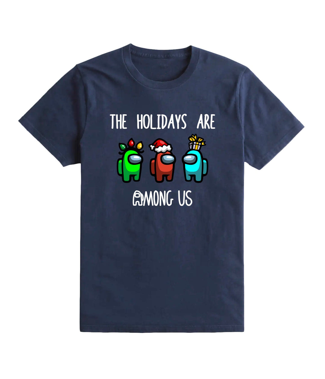 The Holidays Are Among Us Kids Christmas T Shirt Tee Top Boys Girls Unisex Gaming Gamer Gift