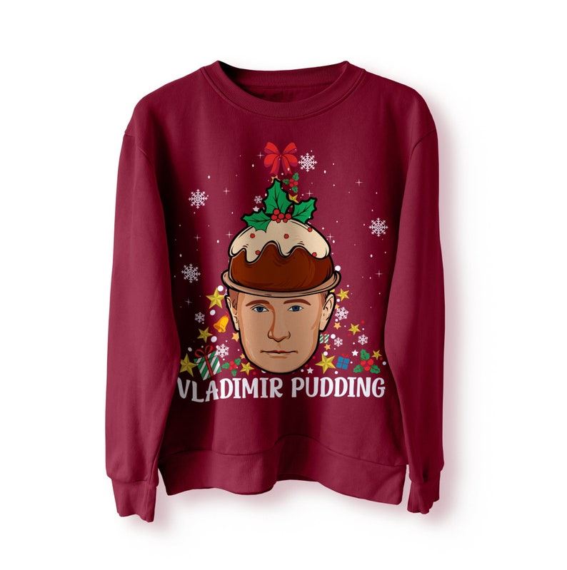 Funny Vladimir Putin Christmas Pudding XMAS Jumper Sweater Sweatshirt Xmas Jumper Funny Gift Meme Pullover Dictator Russia Meme