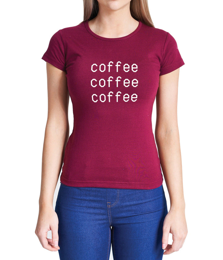 Ladies Coffee Graphic T-Shirt Womens Coloured Cotton Fitted Tees Tops Coffee Lovers Shirts