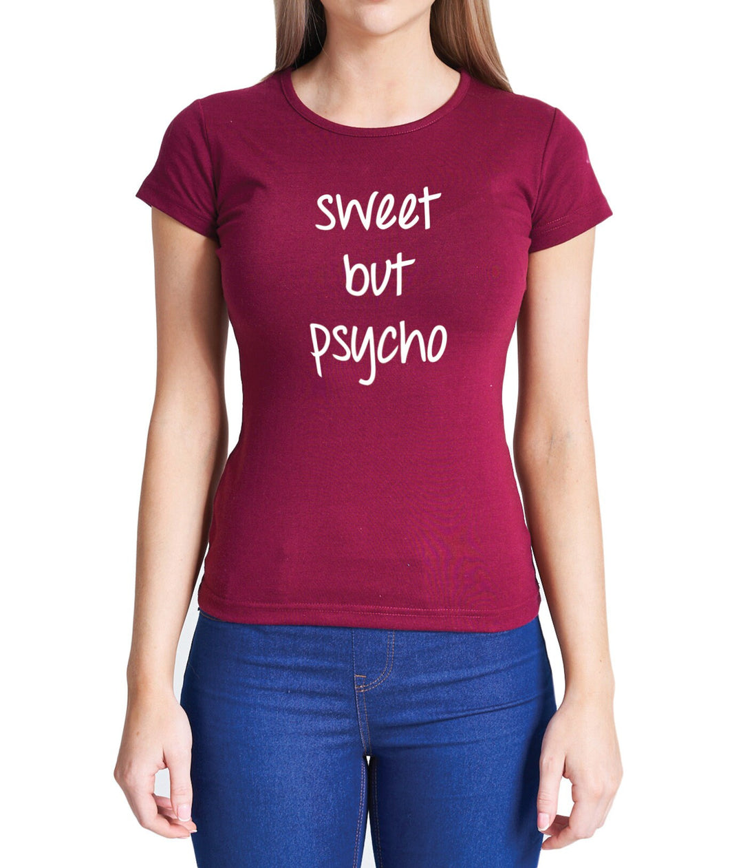 Ladies Sweet But Psycho Graphic T-Shirt Womens Coloured Cotton Fitted Tee Shirt