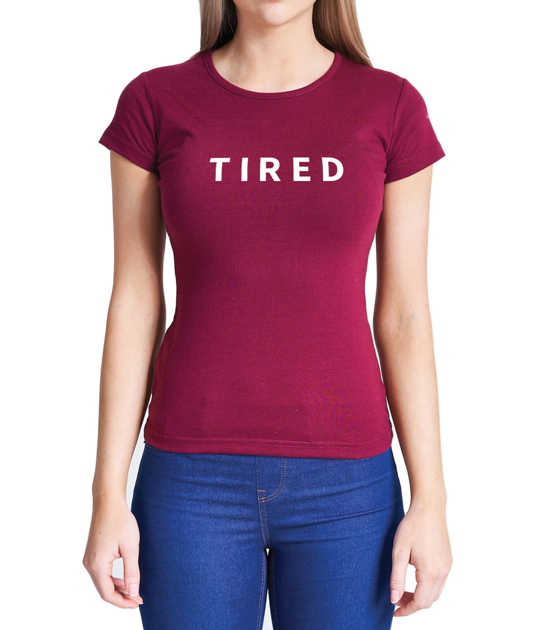 Ladies TIRED Graphic T-Shirt Womens Coloured Cotton Fitted Tee Fun Shirt Gift