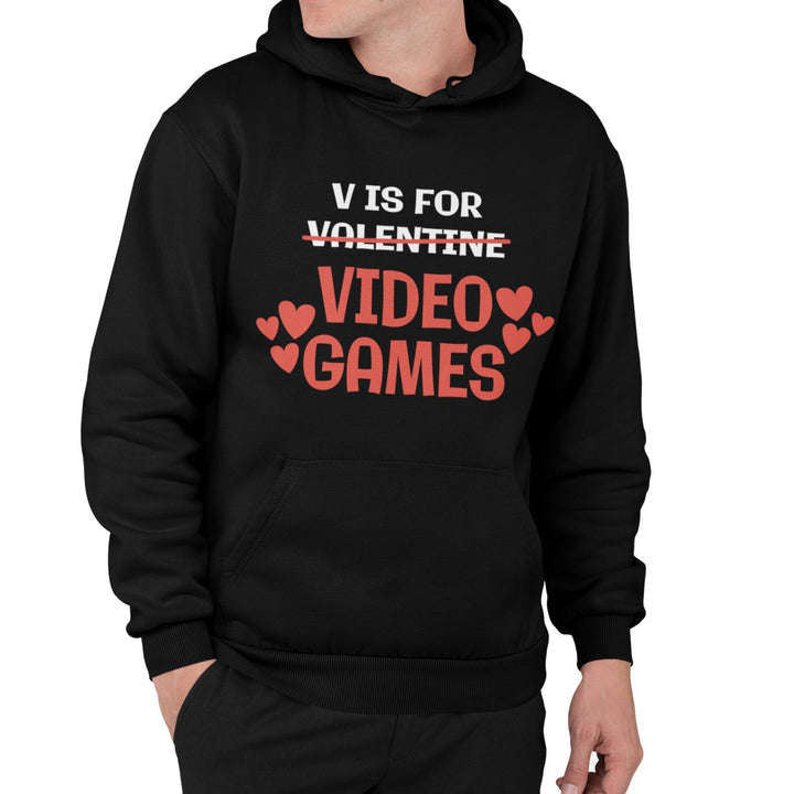 Funny Adult Valentine's Day Hoodie V Is For Video Games Hoodie Valentines For Him Gift